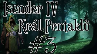 ISENDER IV: Král pentaklů [Dark Fantasy CZ] #3