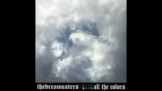 TheDreamEaters - All The Colors (Instrumental)