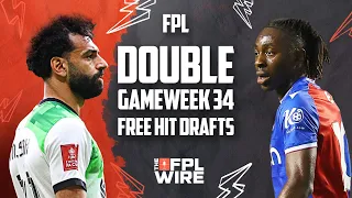 FPL Double Gameweek 34 Free Hit Drafts | The FPL Wire | Fantasy Premier League Tips 2023/24