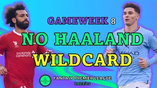 MUST-HAVE NO HAALAND WILDCARD | FPL GW8 TEAM | FANTASY PREMIER LEAGUE TIPS 2023/24