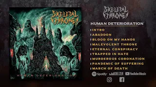 SKELETAL THRONE-†-Human Deterioration-†-(FULL ALBUM 2020)