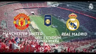 Real Madrid 1-1 Manchester United (1-2) | All Goals & Highlights | Levi's Stadium ICC