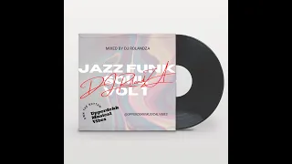 Jazz Funk Soul Vol 1 (Mixed by DJ RolandZA)