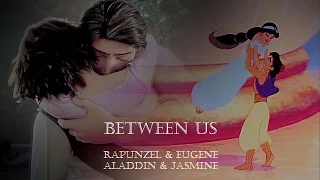 Tangled/Aladdin ● Between Us