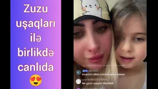 Zuzu uşaqları ilə birlikdə canlıda | 19/02/2023 #tiktok #yeni @CebiGulu