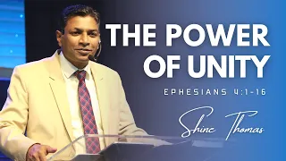 The Power of Unity | Ephesians 4:1-16 | Shine Thomas | City Harvest AG Church