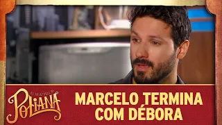 Marcelo termina com Débora | As Aventuras de Poliana