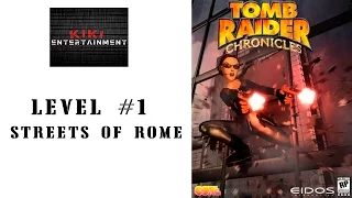 Tomb Raider V: Chronicles (2000) - Level 1 - Streets of Rome - Complete Walkthrough