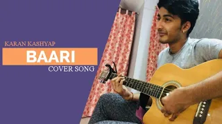 Baari | Bilal Saeed and Momina Mustehsan | Cover song by Karan Kashyap