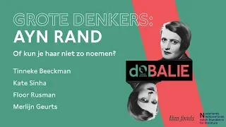 Grote Denkers: Ayn Rand - Of kun je haar niet zo noemen?