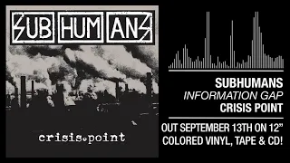 Subhumans - "Information Gap"