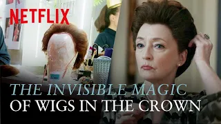 How Wigs Transform The Crown Cast Into Royals | Netflix