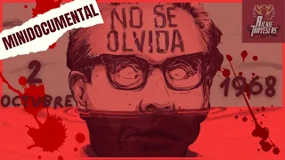 Matanza de Tlatelolco: que pasó el 2 de Octubre de 1968 | Minidocumental | 2 de Octubre | Tlatelolco