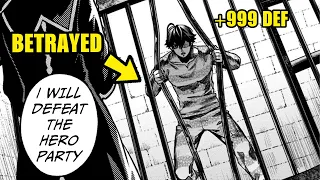 🛡️Maxed Defense at 999, Kicked Out by His Party, Turns Out to Be the Strongest Hero!💪⚔️| Manga Recap