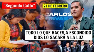 🛑EN VIVO Todo lo que haces a Escondida Dios lo sacará a la Luz - Pastor Carlos Rivas