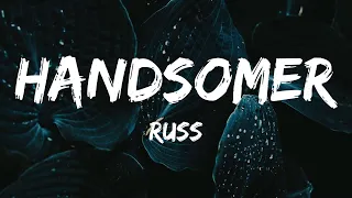 Russ - HANDSOMER (Lyrics)