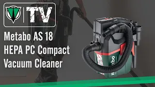 Metabo AS 18 HEPA PC Compact Vacuum Cleaner