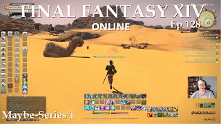 From North to South Thanalan in Pursuit of Story – FFXIV Online – Series 1- Roselore – Ep.128