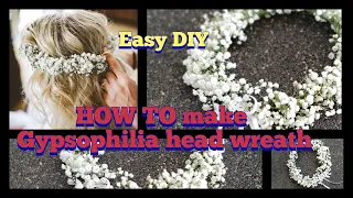 DIY How to make an easy gypsophila head wreath.Wedding flower head piece.Venecek na hlavu.Hárkrans.