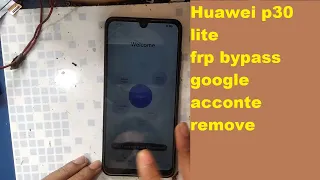 Huawei p30 lite frp bypass 100000000%