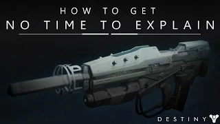 Destiny: How To Get The No Time To Explain Exotic Pulse Rifle / FWC Quest Complete Guide