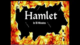 Hamlet Summary in 10 minutes