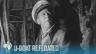U-Boat Refloated: Salvage of a Nazi Submarine (1958) | British Pathé