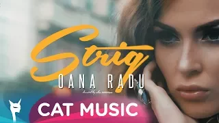 Oana Radu - Strig (Official Video)