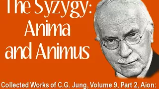 The Syzygy: Anima and Animus, by Carl Jung (full-audio)