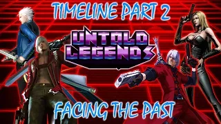 Devil May Cry Timeline: Part 2 (Facing the Past) - Untold Legends