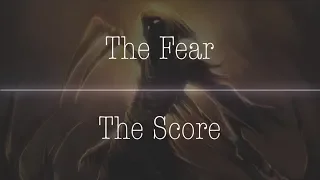 The Score - The Fear (Nightcore)