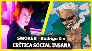 (OUTRA CANETADA) Rodrigo Zin - Smoker | REACT DO MORENO