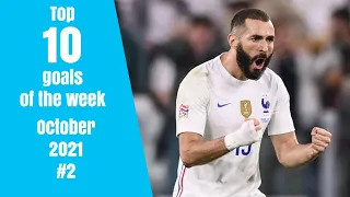 Top 10 goals of the week - October 2021 #2