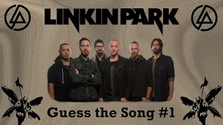 Guess the Song - Linkin Park #1 | QUIZ