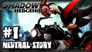 Shadow the Hedgehog - (1080p) Part 1 - Neutral Story