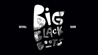 Big Black Boots Revival LIVE - Нам Хорошо