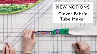 Clover Fabric Tube Maker |  Shabby Fabrics Notions
