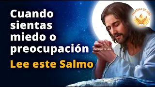 SALMO 121 🙏 para cuando sientas MIEDO o PREOCUPACION