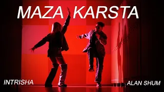 INTRISHA & Alan Shum - Maza karsta