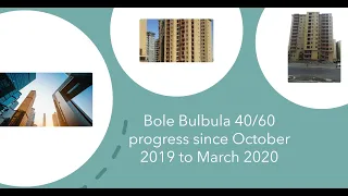 Bole Bulbula 40/60 Condo progress since Oct 2019 #1