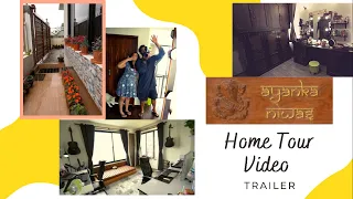 AYANKA NIWAS | House Tour Video | Trailer