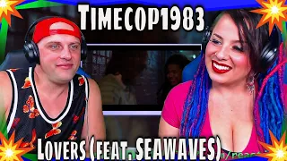 Timecop1983 - Lovers (feat. SEAWAVES) San Junipero | THE WOLF HUNTERZ REACTIONS