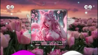 Váy Cưới Của Em Giống Như Bông Tuyết || CQ Remix || 你的婚纱像雪花 || Nhạc remix mới 2024 #CQRemix