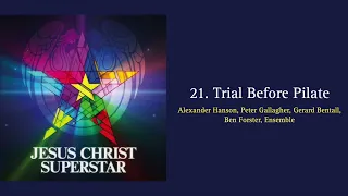 21. Trial Before Pilate [JCS 2012] with Lyrics