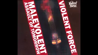 Violent Force – Malevolent Assault of Tomorrow (1987 Full Album) | 2022 Remastered Master Tapes