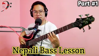 Nepali Bass Lesson #1  | Nepali Bass Guitar Lesson