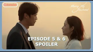 Marry My Husband Episode 5 & 6 Preview & Spoiler [ENG SUB]