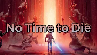 Jedi: Fallen Order - "No Time to Die"