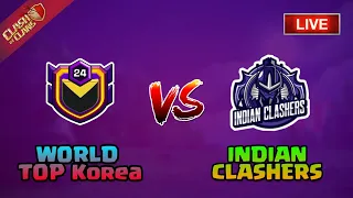 WORLD TOP KOREA vs INDIAN CLASHERS... COC LIVE