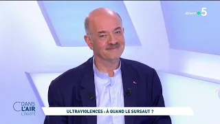 Alain Bauer - Ultraviolences : À quand le sursaut ? #cdanslair l'invité 09.04.2024